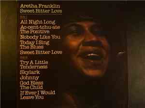 Aretha Franklin - Sweet Bitter Love