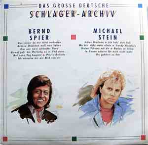 Bernd Spier  - Michael Stein  - Das Grosse Deutsche Schlager-Archiv