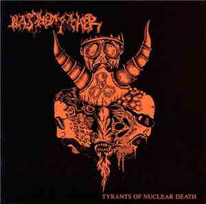 Blasphemophagher - Tyrants Of Nuclear Death