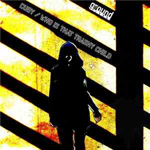 Cuby - Who Is That Trashy Child