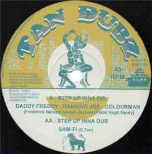 Daddy Freddy, Ranking Joe, Colourman ,/ Sam-Fi, Delta Sònic - Step Up Inna  ...
