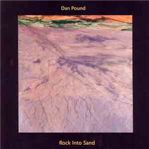 Dan Pound - Rock Into Sand