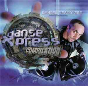 Daniel Desnoyers - Danse Xpress (Compilation Volume 5)