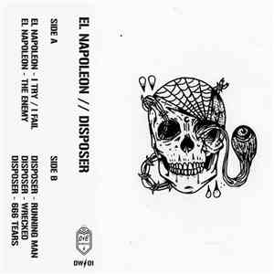 Disposer , El Napoleon - El Napoleon // Disposer (Split)