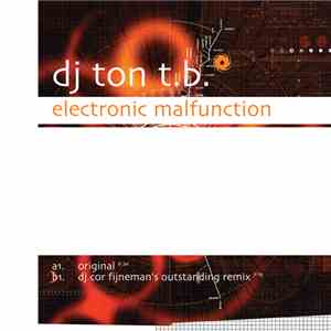 DJ Ton T.B. - Electronic Malfunction