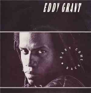 Eddy Grant - Baby Come Back