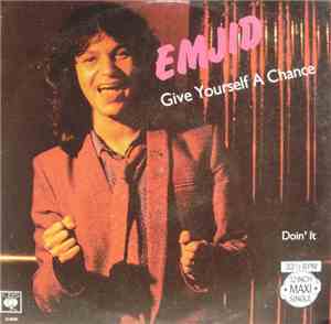 Emjid - Give Yourself A Chance / Doin' It