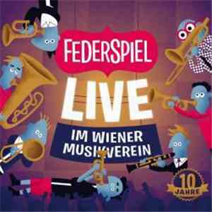 Federspiel  - Live Im Wiener Musikverein