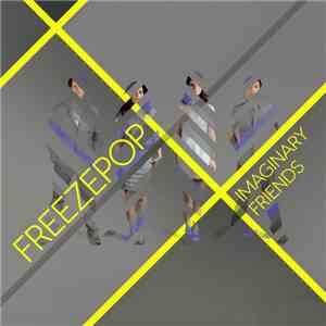 Freezepop - Imaginary Friends
