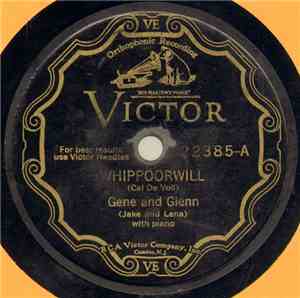 Gene And Glenn - Whippoorwill / They Cut Down The Old Pine Tree