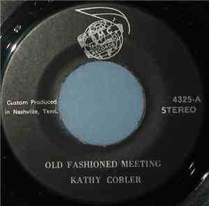 Kathy Cobler - Old Fashioned Meeting