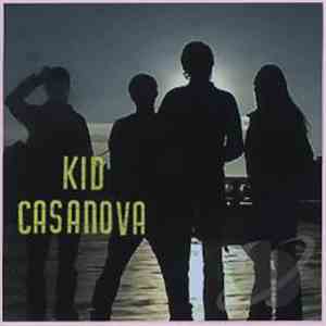 Kid Casanova - Kid Casanova