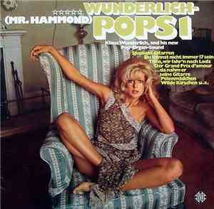 Klaus Wunderlich - Wunderlich-Pops 1 (Mr. Hammond Klaus Wunderlich And His  ...
