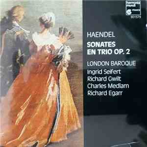 London Baroque - Händel - Sonates en Trio op.2