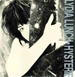 Lydia Lunch - Hysterie