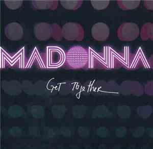Madonna - Get Together