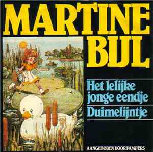 Martine Bijl - Zingt Voor Pamper Babies: Het Lelijk Jonge Eendje / Duimelijntje