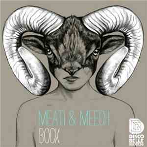 Meati & Meech  - Bock