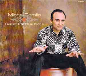 Michel Camilo - Live At The Blue Note