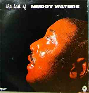 Muddy Waters - The Best Of Muddy Waters