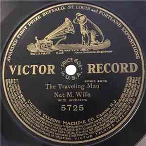 Nat M. Wills - The Traveling Man