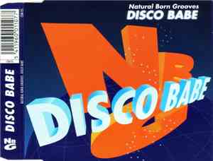 Natural Born Grooves - Disco Babe