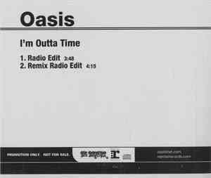 Oasis  - I'm Outta Time