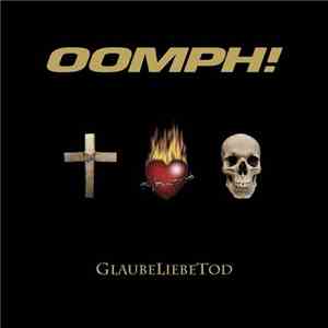 OOMPH! - GlaubeLiebeTod
