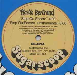Plastic Bertrand - Stop Ou Encore