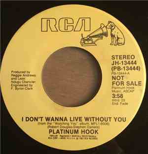 Platinum Hook - I Don't Wanna Live Without You