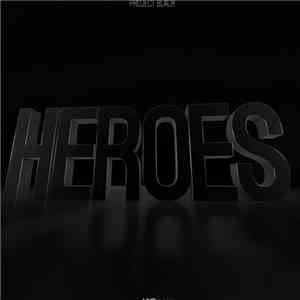 Projekt Black - Heroes