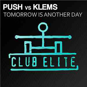 Push vs Klems - Tomorrow Is Another Day