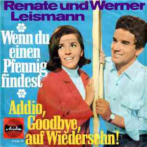 Renate Und Werner Leismann - Wenn Du Einen Pfennig Findest