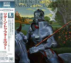 Return To Forever - Romantic Warrior = 浪漫の騎士