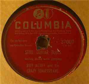 Roy Acuff And His Crazy Tennesseeans - Steel Guitar Blues / Steel Guitar Ch ...