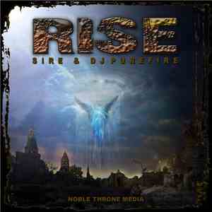 Sire  & DJ Purefire - Rise