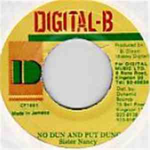 Sister Nancy - No Dun And Put Dung