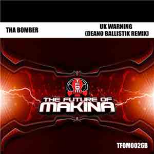 Tha Bomber - UK Warning (Deano Ballistik Remix)