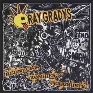 The Ray Gradys - Rednecks, Zombies, Terrorists