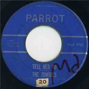 The Zombies - Tell Her No / Leave Me Be