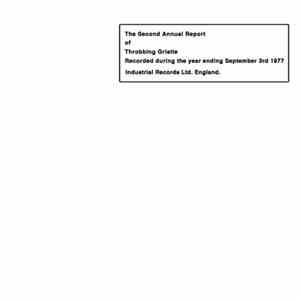 Throbbing Gristle - The Second Annual Report Of Throbbing Gristle