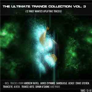 Various - The Ultimate Trance Collection Vol. 3
