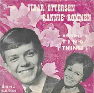 Vidar Ottersen, Rannie Rommen - Bittesmå Ting / Ann-Karin