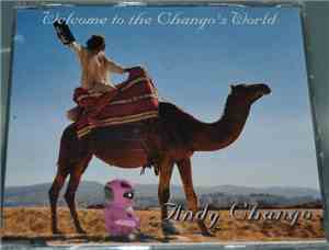 Andy Chango - Welcome To The Chango's World