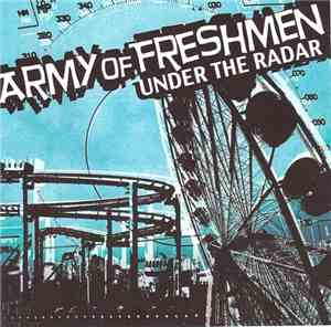 Army Of Freshmen - Under The Radar