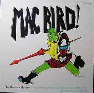 Barbara Garson - Mac Bird! A Recording Of The Complete Text Of The Play Wit ...