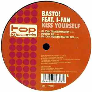 Basto! Feat. I-Fan - Kiss Yourself