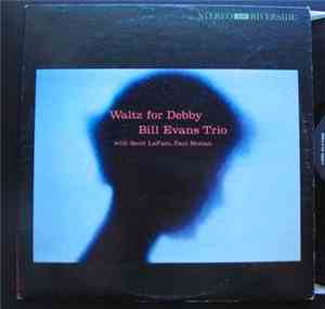 Bill Evans Trio - Waltz For Debby