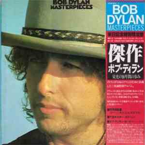 Bob Dylan - Masterpieces