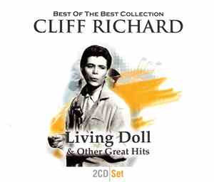 Cliff Richard - Best Of The Best Collection: Living Doll & Other Great Hits